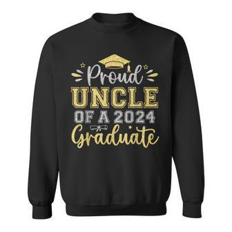 Proud Uncle Of A 2024 Graduate Senior Graduation Men Sweatshirt - Monsterry AU