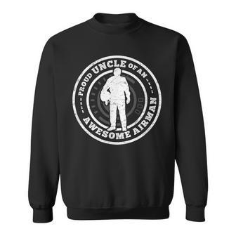 Proud Uncle Of A Airman Circle Badge Military T Sweatshirt - Monsterry