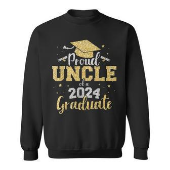 Proud Uncle Of A Class Of 2024 Graduate Senior Graduation Sweatshirt - Monsterry
