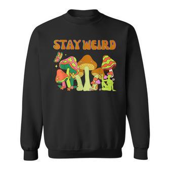 Psychedelic Magic Mushrooms Retro Vintage Stay Weird Sweatshirt | Mazezy