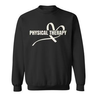 Pta Physiotherapy Pt Therapist Love Physical Therapy Sweatshirt | Mazezy