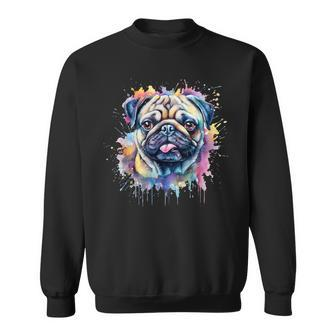 Pug Watercolor Dog For Pug Lovers Sweatshirt - Seseable