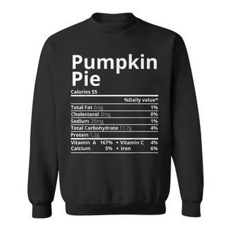 Pumpkin Pie Nutrition Facts Thanksgiving Christmas Sweatshirt - Monsterry