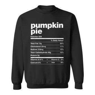 Pumpkin Pie Nutrition Facts Thanksgiving Matching Family Sweatshirt - Monsterry CA