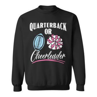 Quarterback Or Cheerleader Baby Announcement Gender Reveal Sweatshirt - Monsterry DE