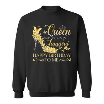A Queen Was Born In January Happy Birthday To Me Crown Shoes Sweatshirt - Thegiftio UK