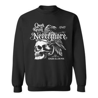 Quoth The Raven Nevermore By Edgar Allan Poe Sweatshirt - Monsterry DE