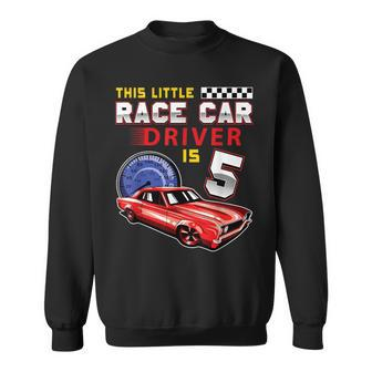 Race Car 5Th Birthday Toddler Boy Racing 5 Years Old Sweatshirt - Monsterry AU