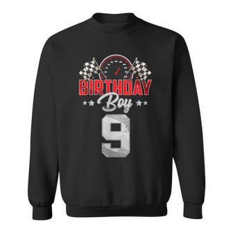 Race Car 9Th Birthday Boy Party Racing 9 Year Old Pit Crew Sweatshirt - Monsterry