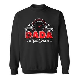 Race Car Racing Family Dada Pit Crew Birthday Party Sweatshirt - Monsterry UK