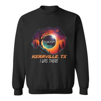 I Was There Total Solar Eclipse Kerrville Texas Tx Sweatshirt - Monsterry