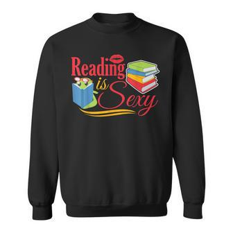 Reading Is Sexy Book Literature Sweatshirt - Monsterry CA
