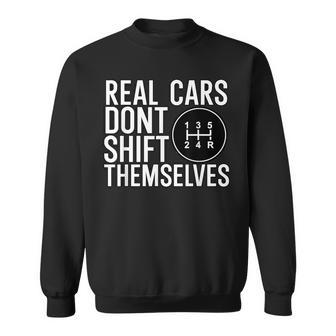 Real Cars Dont Shift Themselves Jdm Sweatshirt - Monsterry DE