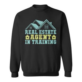 Real Estate Agent In Training Realtor Sweatshirt - Thegiftio UK