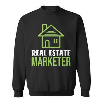 Real Estate Marketer And Realtor For House Hustler Sweatshirt - Monsterry AU