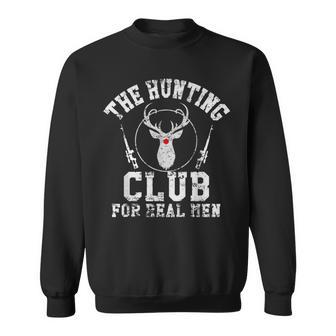 Real Hunter & Hunting Club With Deer & Guns Sweatshirt - Monsterry AU