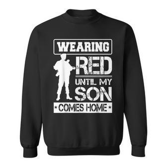 Red Friday For My Son Military Troops Deployed Wear Sweatshirt - Monsterry AU