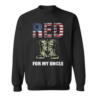 Red Friday For My Uncle Remember Everyone Deployed Sweatshirt - Monsterry UK