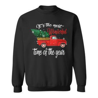 Red Truck Pick Up Christmas Tree Most Wonderful Time Of Year Sweatshirt | Mazezy