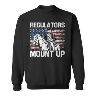 Regulators Mount Up 4Th Of July Independent Day Sweatshirt - Monsterry