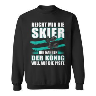 Reicht Mir Die Skier Ihr Jester Skier Sweatshirt - Seseable