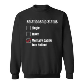 Relationship Status Mentally Dating Sweatshirt - Monsterry AU