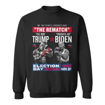 The Rematch The Don And Crooked Joe Biden Pro Trump 2024 Sweatshirt - Monsterry DE