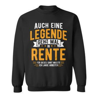 Rentner Auch Eine Legende Geht Mal In Rente 2024 Sweatshirt - Seseable