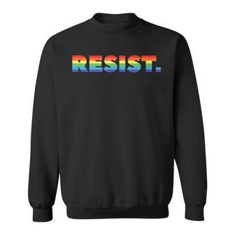 Resist Fight Hate & Support Lgbt Equality For All Sweatshirt - Monsterry