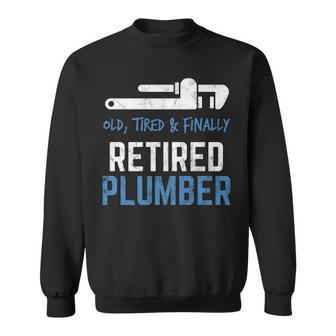 Retired Plumber Retirement Gif Sweatshirt | Mazezy
