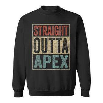 Retro Apex Stuff Clothing Straight Outta Apex Sweatshirt - Monsterry CA