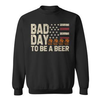 Retro Bad Day To Be A Beer Usa Flag Beer 4Th Of July Sweatshirt - Monsterry CA
