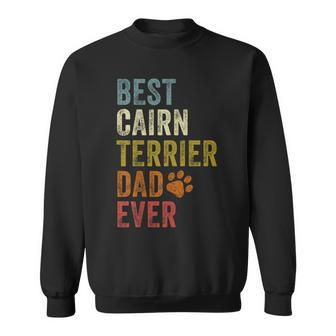 Retro Best Cairn Terrier Dad Ever Dog Papa Father's Day Sweatshirt - Monsterry DE