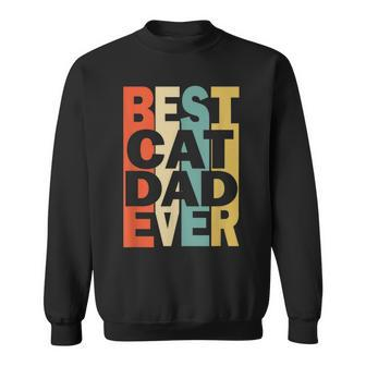 Retro Best Cat Dad Ever T Father's Sweatshirt - Monsterry AU