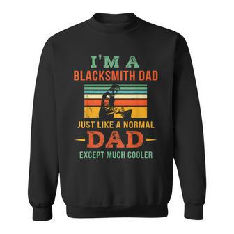 Retro Blacksmith Dad Cool Blacksmithing Father Vintage Sweatshirt - Monsterry DE