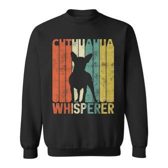 Retro Chihuahua Whisperer Small Vintage Dogs Sweatshirt | Mazezy