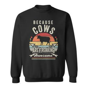 Retro Because Cows Are Freaking Awesome Cow Sweatshirt | Mazezy