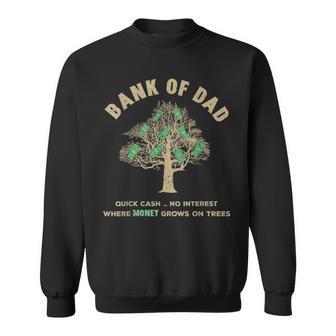 Retro Bank Of Dad Money Grows On Tree Father's Day Sweatshirt - Monsterry UK