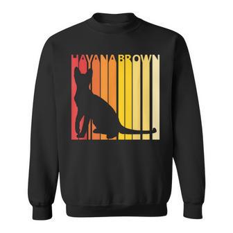 Retro Havana Brown Cat Breed Owner Sweatshirt - Monsterry CA