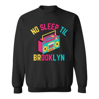 Retro No Sleep Til Brooklyn Sweatshirt - Seseable