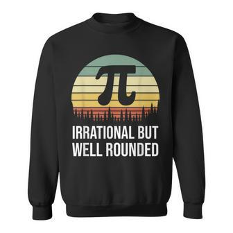 Retro Pi Day Irrational But Well Rounded Math Teacher Sweatshirt - Monsterry