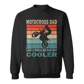 Retro Vintage Dirt Bike Dad Motocross Fan Father's Day Sweatshirt - Monsterry DE