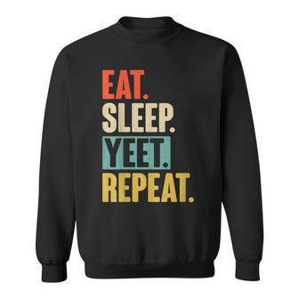 Retro Vintage Eat Sleep Yeet Repeat Sweatshirt - Thegiftio UK