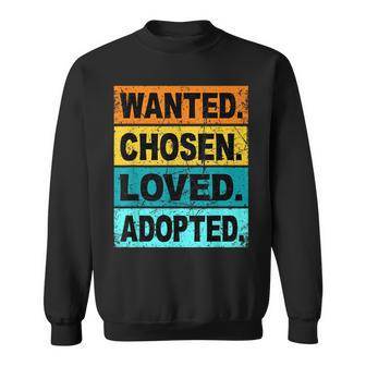 Retro Wanted Chosen Loved Adopted Adoption Foster Care Sweatshirt | Mazezy UK
