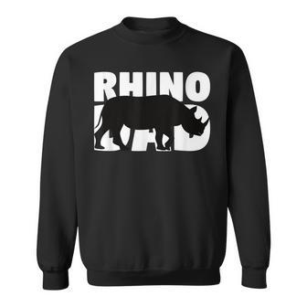 Rhino Dad Rhino Lover For Father Pet Animal Sweatshirt - Monsterry CA