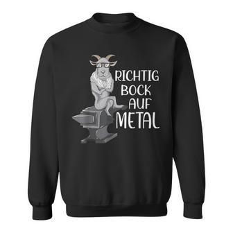 Richtig Bock Auf Metal Heavy Metal Festival Sweatshirt - Seseable