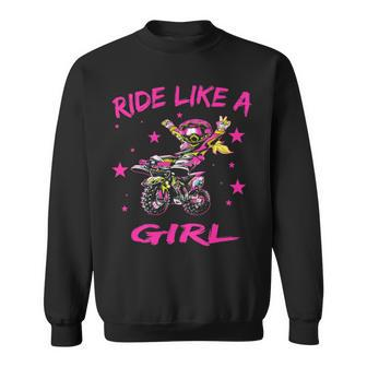 Ride Like A Girl Cute Dirt Bike Motocross Sweatshirt | Mazezy