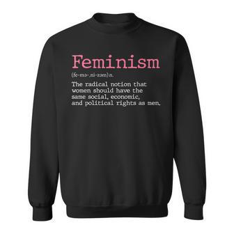 Rights Feminism Quotes Feminist Sweatshirt - Monsterry
