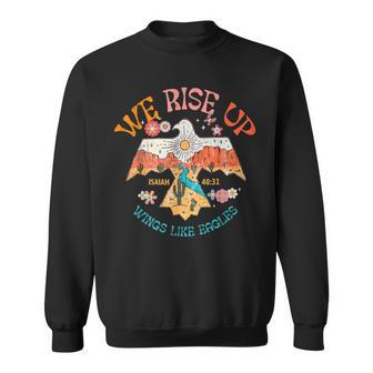 Rise-Up Wings Like Eagles Bible Verse Isaiah 4031 Sweatshirt - Monsterry CA