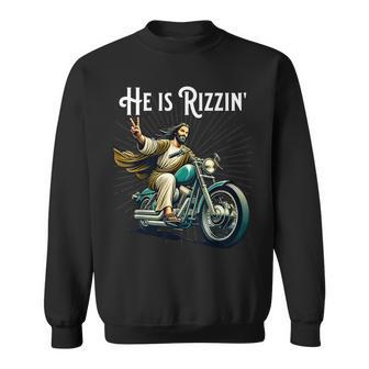 Rizzen Rizz He Is Rizzin Jesus Riding Motorcycle Sweatshirt - Seseable